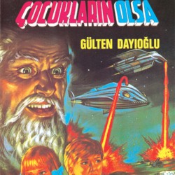 Dünya Çocukların Olsa-GÜLTEN DAYIOĞLU ALTIN KİTAPLAR