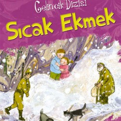 Gelincik Dizisi Sıcak Ekmek-GÜLTEN DAYIOĞLU