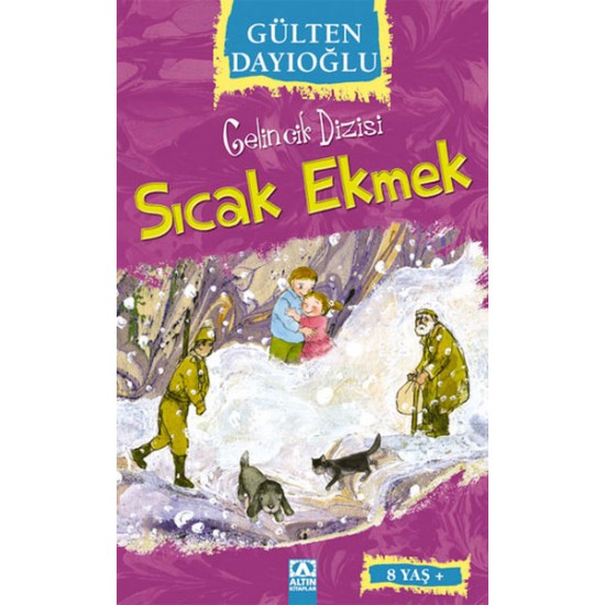 Gelincik Dizisi Sıcak Ekmek-GÜLTEN DAYIOĞLU