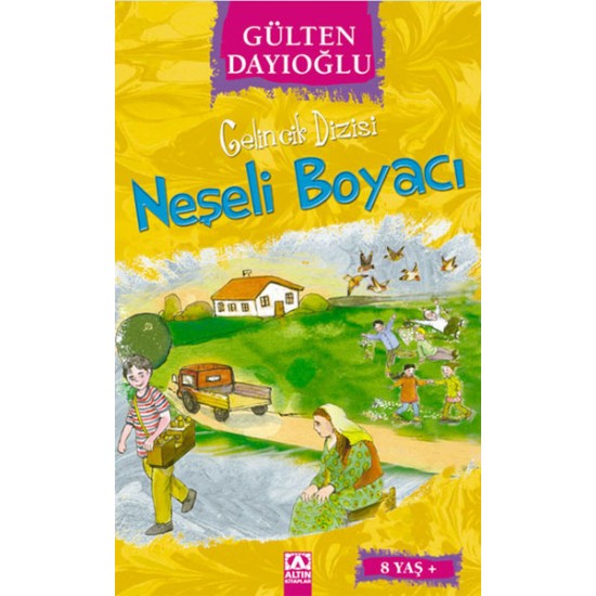 Gelincik Dizisi Neşeli Boyacı-GÜLTEN DAYIOĞLU