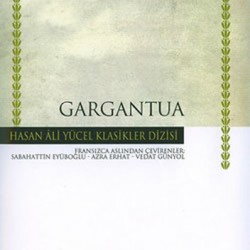 Gargantua Hasan Ali Yücel Klasikleri-FRANÇOIS RABELAIS