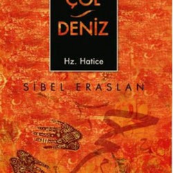 Çöl Deniz Hz. Hatice-SİBEL ERASLAN