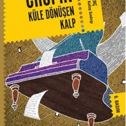 Chopin - Küle Dönüşen Kalp-Göknil Genç