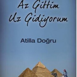 Az Gittim Uz Gidiyorum Hayat Yolunda-Atilla Doğru