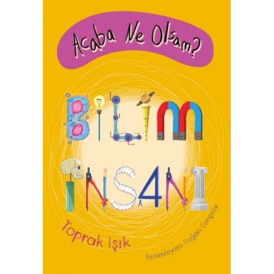 Acaba Ne Olsam Bilim İnsanı-Toprak Işık