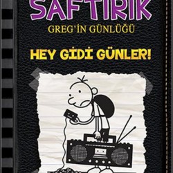Saftirik Gregin Günlüğü 10 Hey Gidi Günler