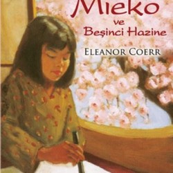 Mieko ve Beşinci Hazine-ELEANOR COERR