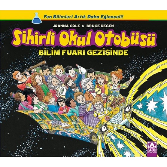 Sihirli Okul Otobüsü Bilim Fuarı Gezisinde