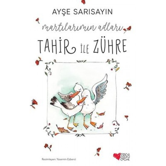 Martılarımın Adları Tahir ile Zühre-AYŞE SARISAYIN