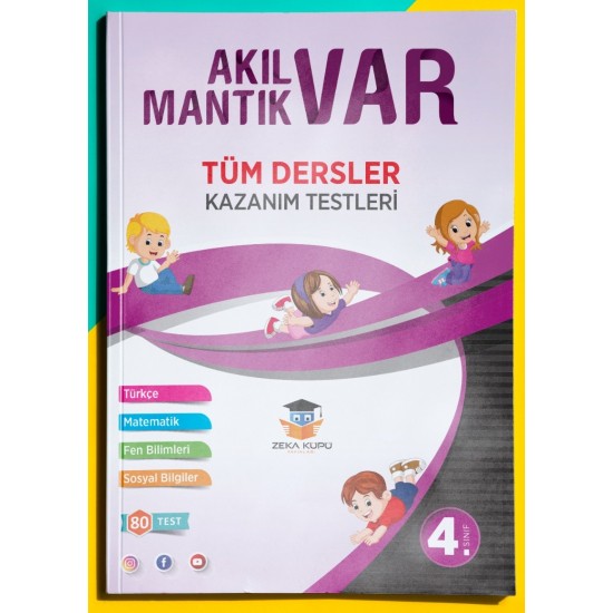 ZEKA KÜPÜ YAYINLARI 4. SINIF TÜM DERSLER AKIL VAR MANTIK VAR SORU BANKASI