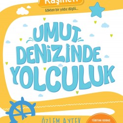 Zaman Kaşifleri - Umut Denizinde Yolculuk-Özlem Aytek