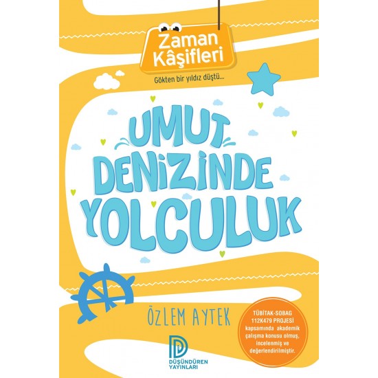 Zaman Kaşifleri - Umut Denizinde Yolculuk-Özlem Aytek