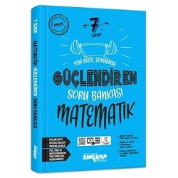 Ankara Yayıncılık 7. Sınıf Güçlendiren Matematik Soru Bankası  Ankara Yayıncılık 7. Sınıf Güçlendiren Matematik Soru Bankası