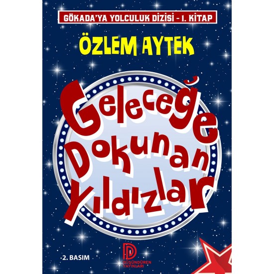 Geleceğe Dokunan Yıldızlar-Özlem Aytek