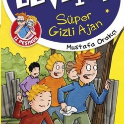 Levent İz Peşinde 01 Süper Gizli Ajan-MUSTAFA ORAKÇI