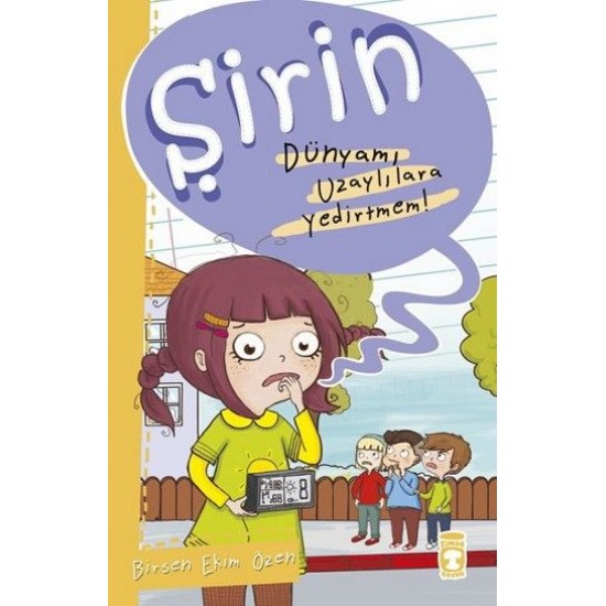 Şirin İş Başında 02 Dünyamı Uzaylılara Yedirtmem-BIRSEN EKIM ÖZEN