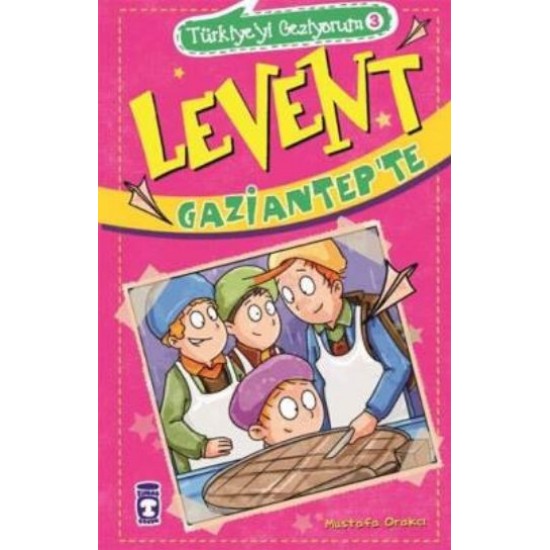 Levent Türkiye'yi Geziyorum 03 Levent Gaziantep'te-MUSTAFA ORAKÇI