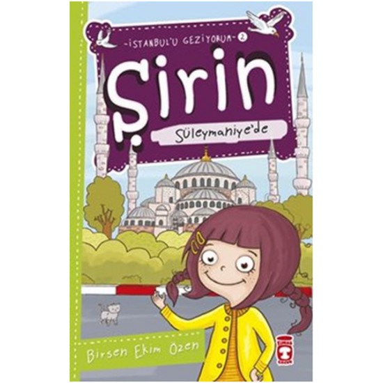 Şirin İstanbul'u Geziyorum 02 Süleymaniye'de-BIRSEN EKIM ÖZEN
