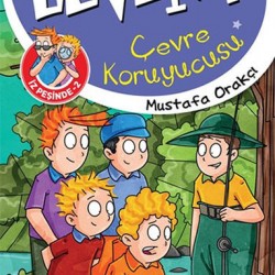 Levent İz Peşinde 02 Çevre Koruyucusu- MUSTAFA ORAKÇI