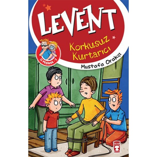 Levent İz Peşinde 02 Korkusuz Kurtarıcı-MUSTAFA ORAKÇI