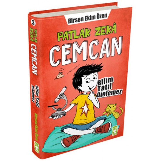 Patlak Zeka Cemcan 3 Bilim Tatil Dinlemez-Birsen Ekim Özen