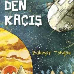 Jüpiter'den Kaçış-ZÜBEYIR TOKGÖZ