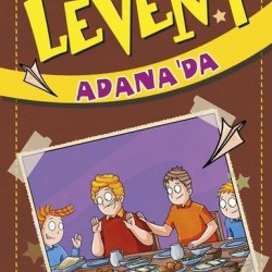 Levent Türkiye'yi Geziyorum 05 Levent Adana'da-MUSTAFA ORAKÇI