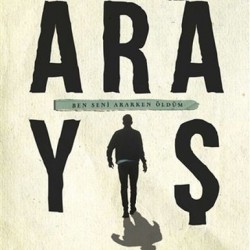 Arayış Mehmetin Hikayesi Ben Seni Ararken Öldüm-MEHMET YILDIZ