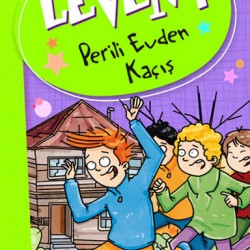 Levent ve Tayfası 01 Perili Evden Kaçış-MUSTAFA ORAKÇI