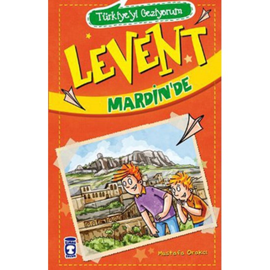 Levent Türkiye'yi Geziyorum 01 Levent Mardinde-MUSTAFA ORAKÇI