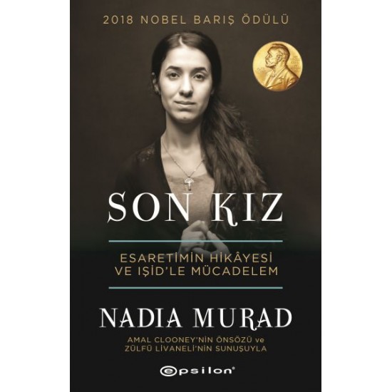 Son Kız Esaretimin Hikayesi ve Işidle Mücadelem-NADIA MURAD