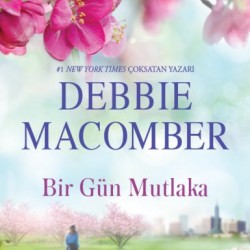 Bir Gün Mutlaka-DEBBIE MACOMBER