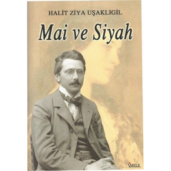 Mai ve Siyah-halit ziya uşaklıgil-iskele