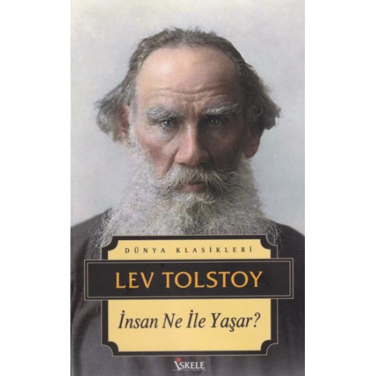 İnsan Ne ile Yaşar-LEV NIKOLAYEVIÇ TOLSTOY