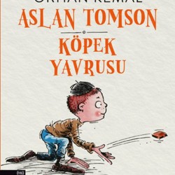 Aslan Tomson Köpek Yavrusu-ORHAN KEMAL