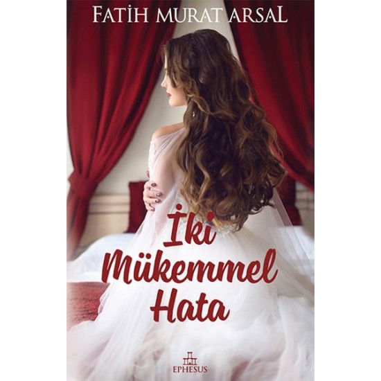 İki Mükemmel Hata Ciltsiz-FATIH MURAT ARSAL