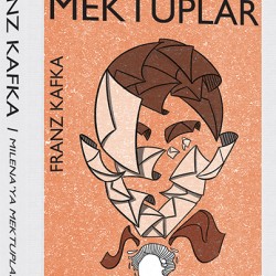 Milenaya Mektuplar-FRANZ KAFKA