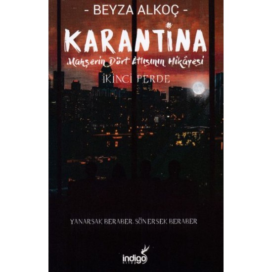 Karantina İkinci Perde-BEYZA ALKOÇ