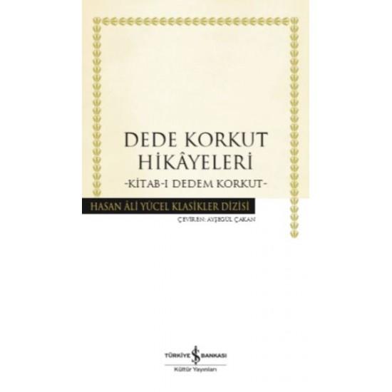 Dede Korkut Hikayeleri Hasan Ali Yücel Klasikleri-KOMISYON