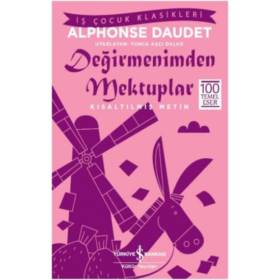 Değirmenimden Mektuplar Kısaltılmış Metin-Alphonse Daudet