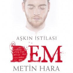Aşkın İstilası Dem- METIN HARA
