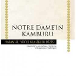 Notre Dame'in Kamburu Hasan Ali Yücel Klasikleri-VICTOR HUGO