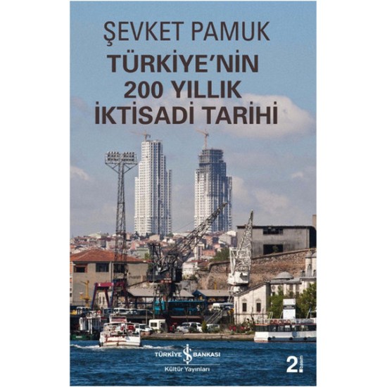 Türkiyenin 200 Yıllık İktisadi Tarihi-ŞEVKET PAMUK