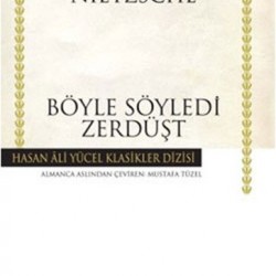 Böyle Söyledi Zerdüşt-FRIEDRICH NIETZSCHE