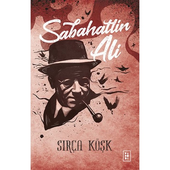 Sırça Köşk-SABAHATTIN ALI