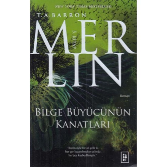 Merlin 5. Kitap Bilge Büyücünün Kanatları- T. A. BARRON