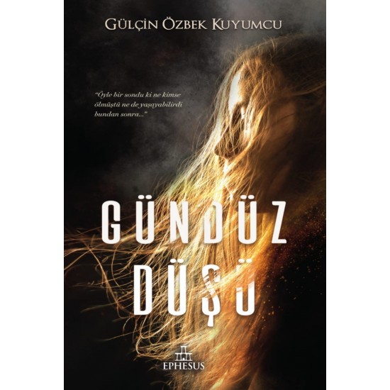 Gündüz Düşü-GÜLÇIN ÖZBEK KUYUMCU
