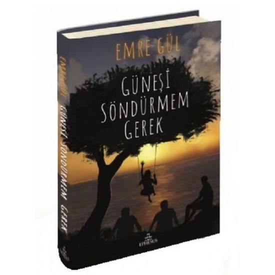 Güneşi Söndürmem Gerek Ciltli-EMRE GÜL