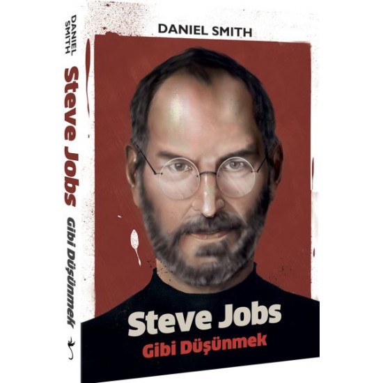 Steve Jobs Gibi Düşünmek-DANIEL SIMTH