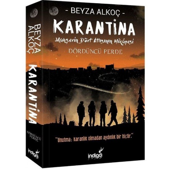 Karantina Dördüncü Perde Mahşerin Dört Atlısının Hikayesi - BEYZA ALKOÇ